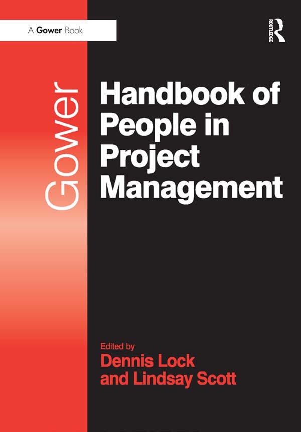 Gower Handbook of People in Project Management by Dennis Lock, Lindsay Scott