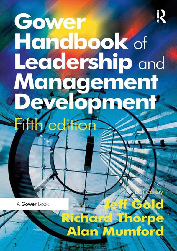 Gower Handbook of Leadership and Management Development by Alan Mumford, Jeff Gold, Richard Thorpe
