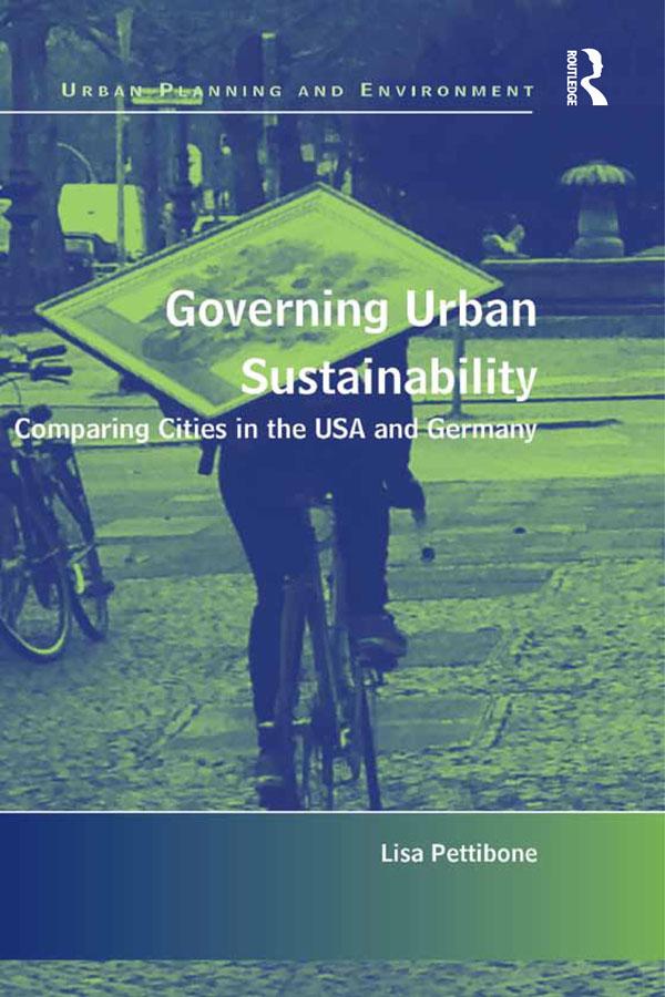 Governing Urban Sustainability by Lisa Pettibone