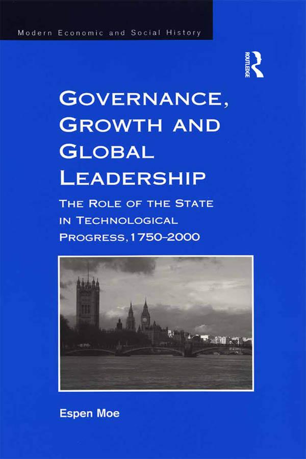 Governance, Growth and Global Leadership by Espen Moe