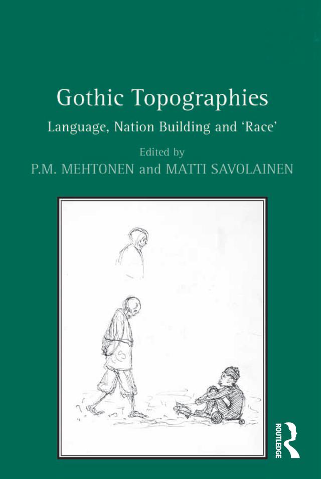 Gothic Topographies by Matti Savolainen, P.M. Mehtonen
