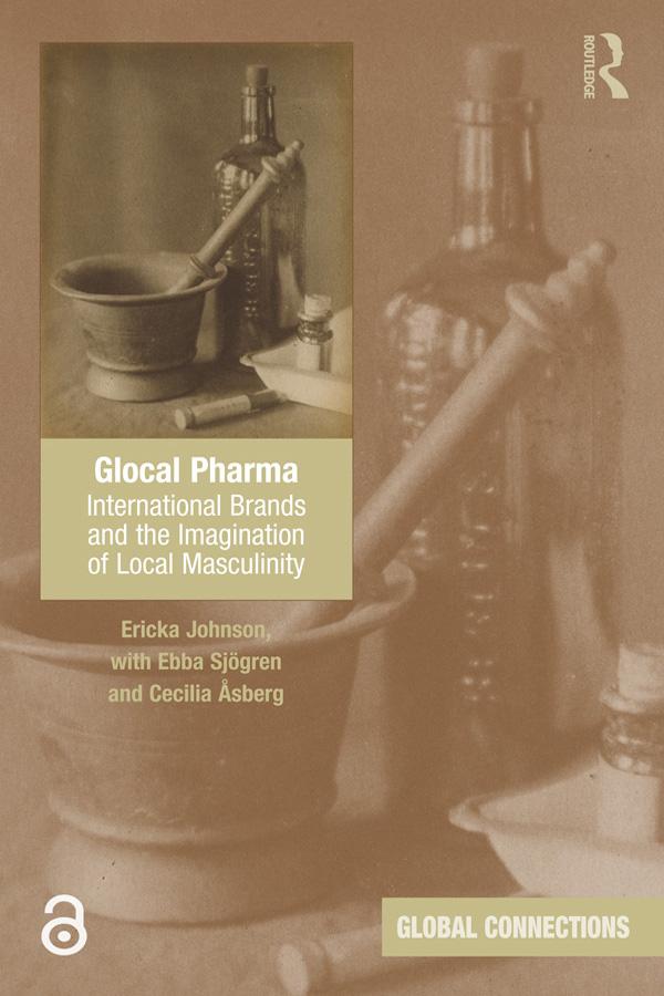 Glocal Pharma by Cecilia Åsberg, Ebba Sjögren, Ericka Johnson