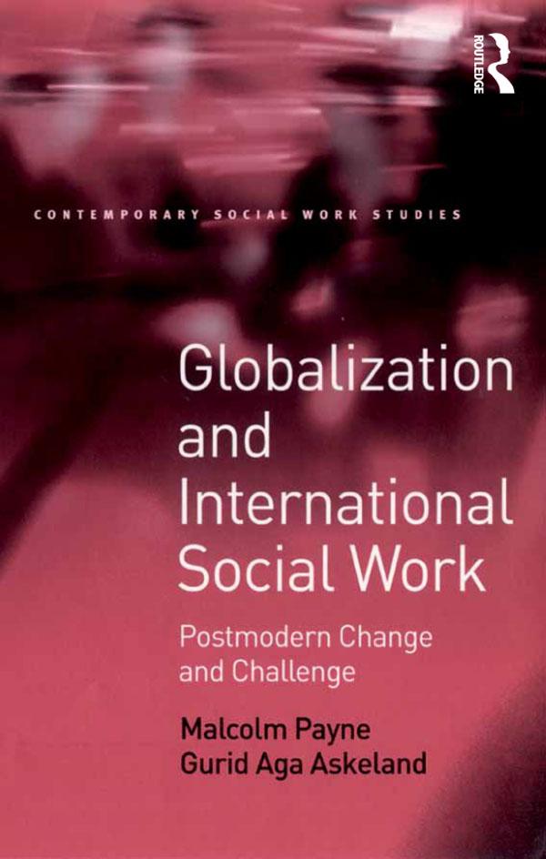 Globalization and International Social Work by Gurid Aga Askeland, Malcolm Payne