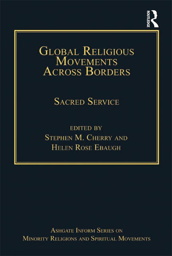 Global Religious Movements Across Borders by Helen Rose Ebaugh, Stephen M. Cherry
