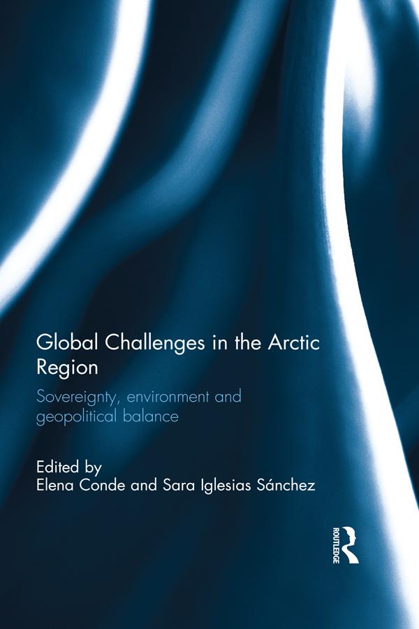 Global Challenges in the Arctic Region by Elena Conde, Sara Iglesias Sánchez