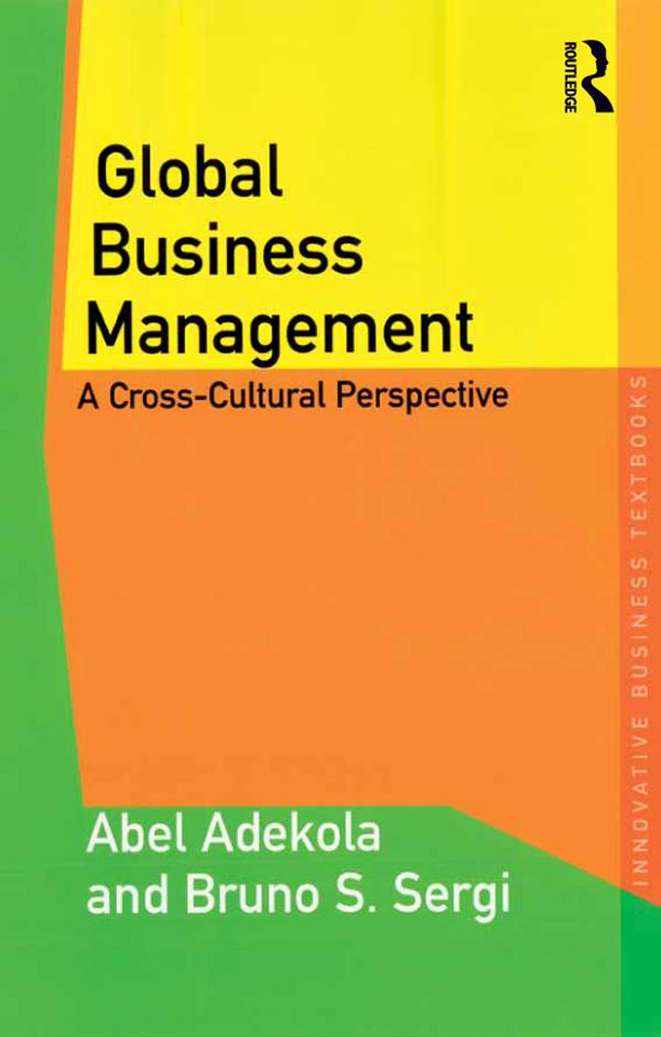 Global Business Management by Abel Adekola, Bruno S. Sergi