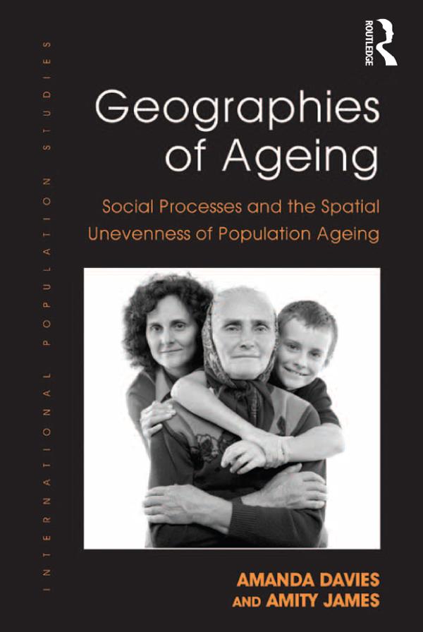 Geographies of Ageing by Amanda Davies, Amity James