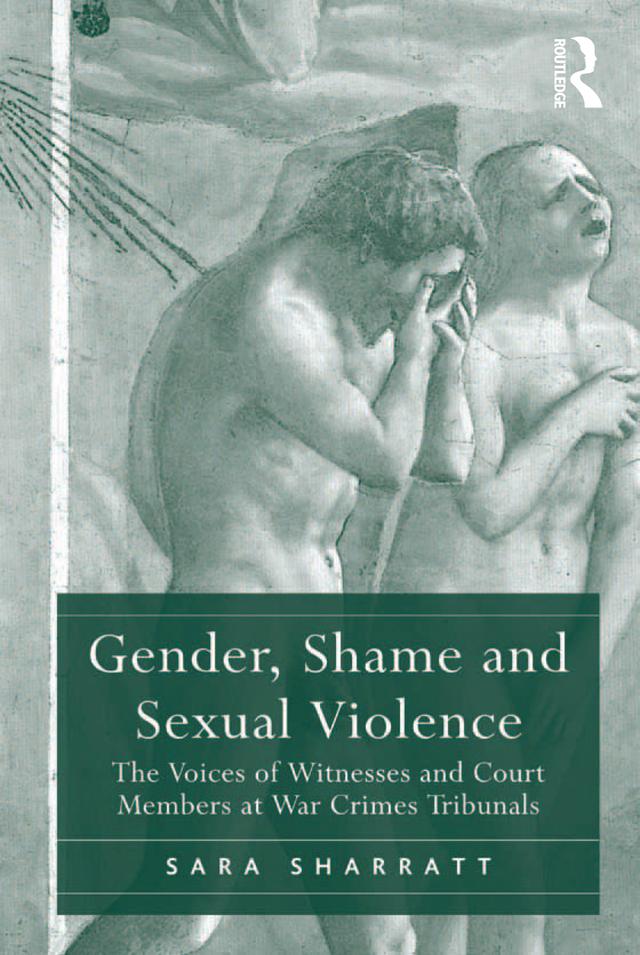 Gender, Shame and Sexual Violence by Sara Sharratt