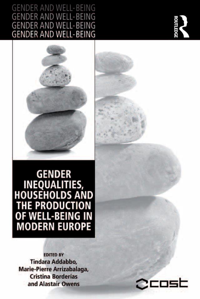 Gender Inequalities, Households and the Production of Well-Being in Modern Europe by Alastair Owens, Marie-Pierre Arrizabalaga, Tindara Addabbo