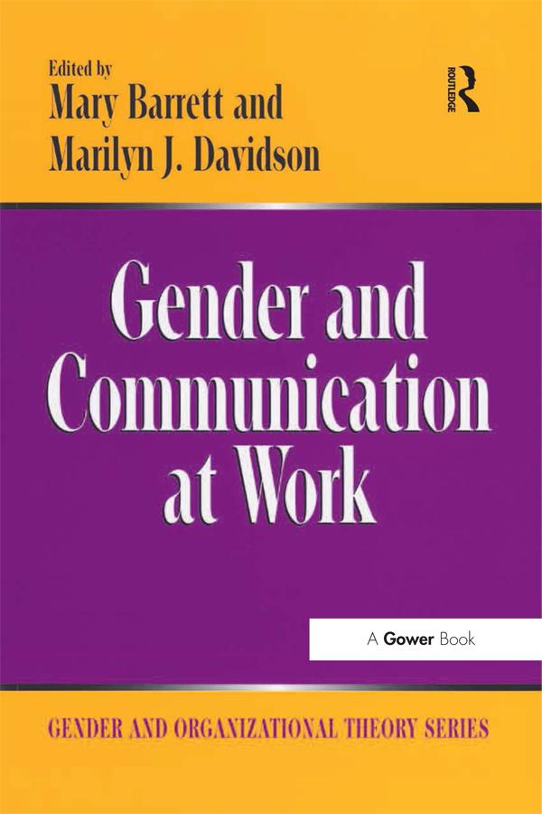 Gender and Communication at Work by Marilyn J. Davidson, Mary Barrett