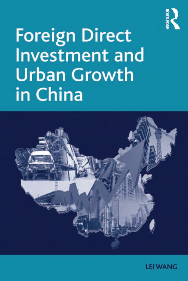 Foreign Direct Investment and Urban Growth in China by Lei Wang
