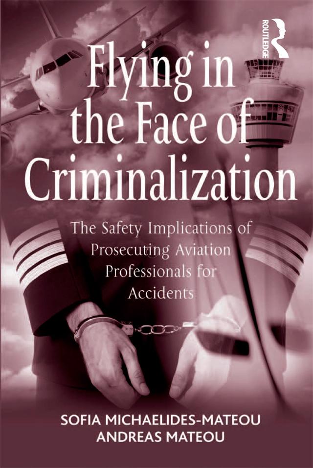 Flying in the Face of Criminalization by Andreas Mateou, Sofia Mateou