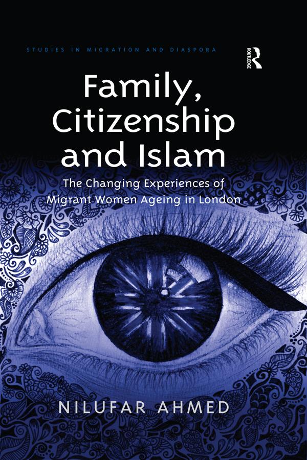 Family, Citizenship and Islam by Nilufar Ahmed
