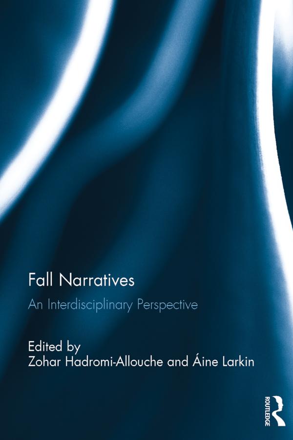 Fall Narratives by Áine Larkin, Zohar Hadromi-Allouche