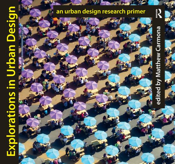 Explorations in Urban Design by Matthew Carmona