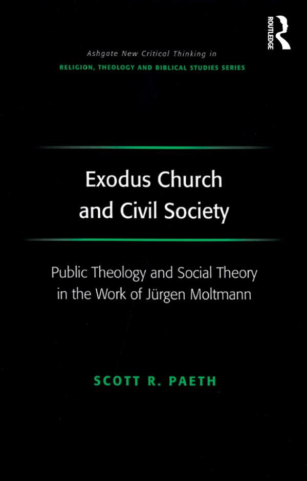 Exodus Church and Civil Society by Scott R. Paeth