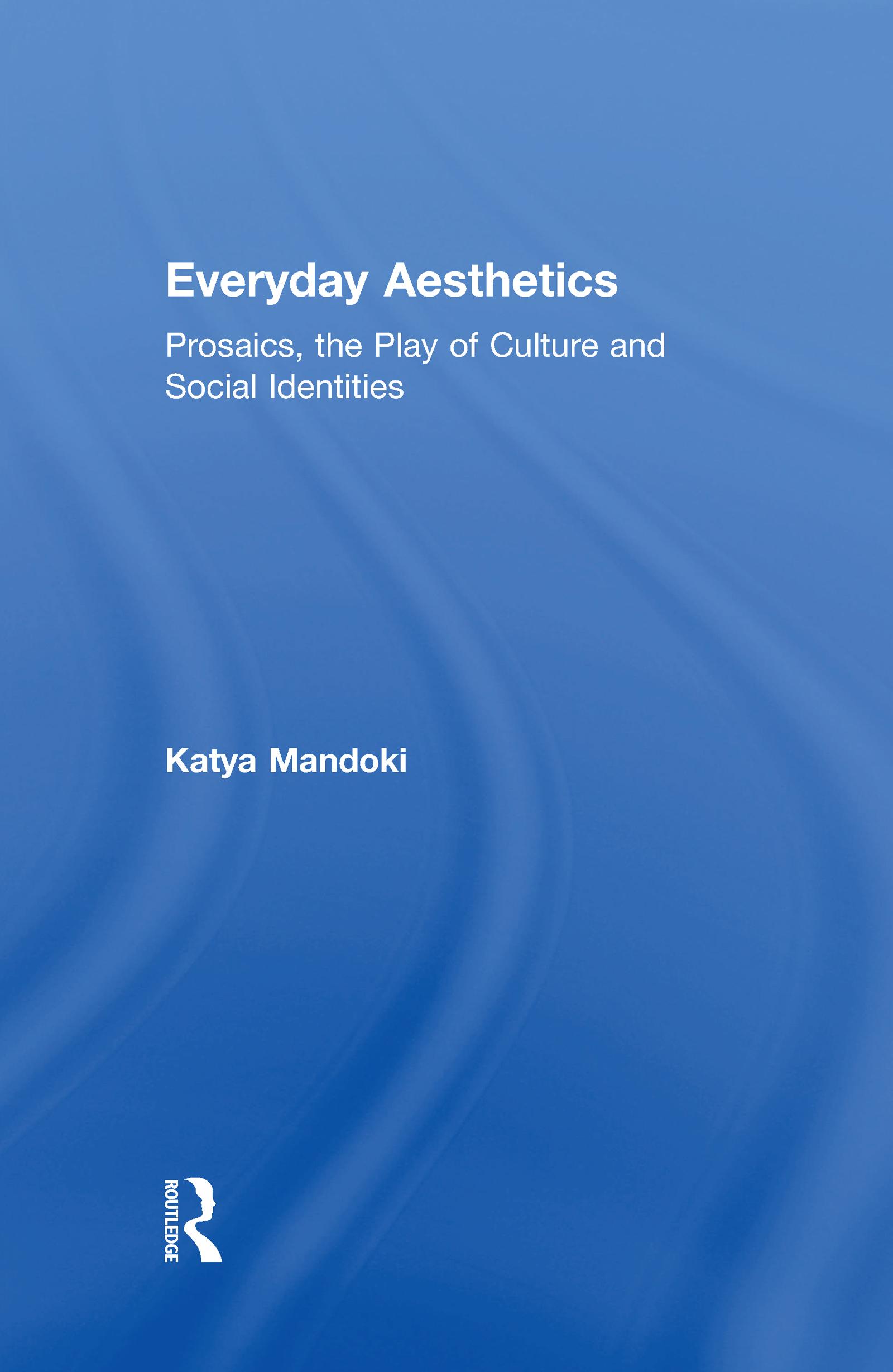 Everyday Aesthetics