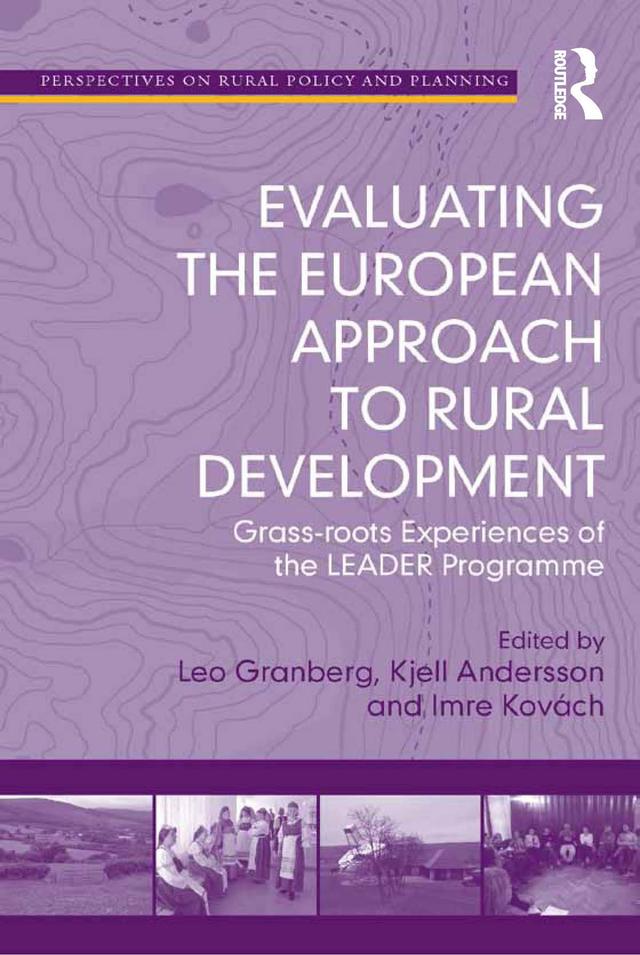 Evaluating the European Approach to Rural Development by Kjell Andersson, Leo Granberg