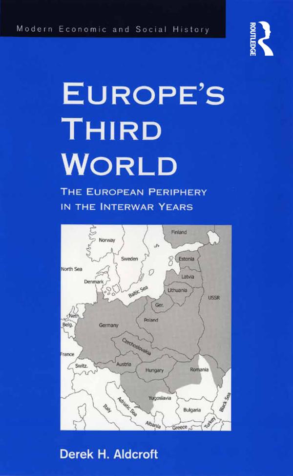 Europe's Third World by Derek H. Aldcroft