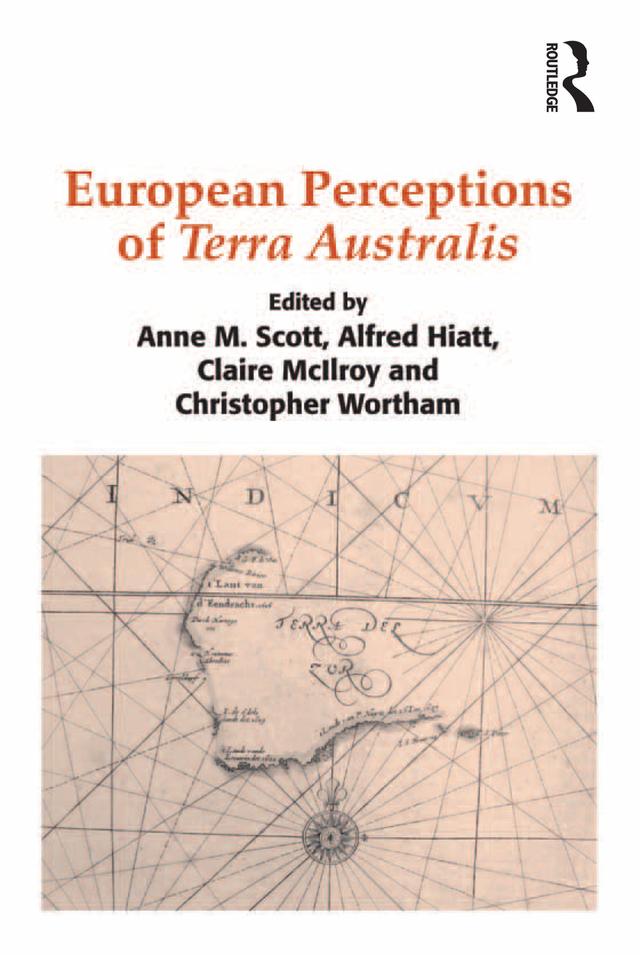 European Perceptions of Terra Australis by Alfred Hiatt, Anne M. Scott, Christopher Wortham