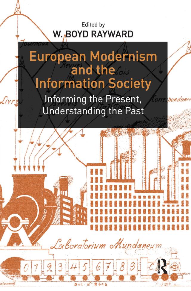 European Modernism and the Information Society by W. Boyd Rayward