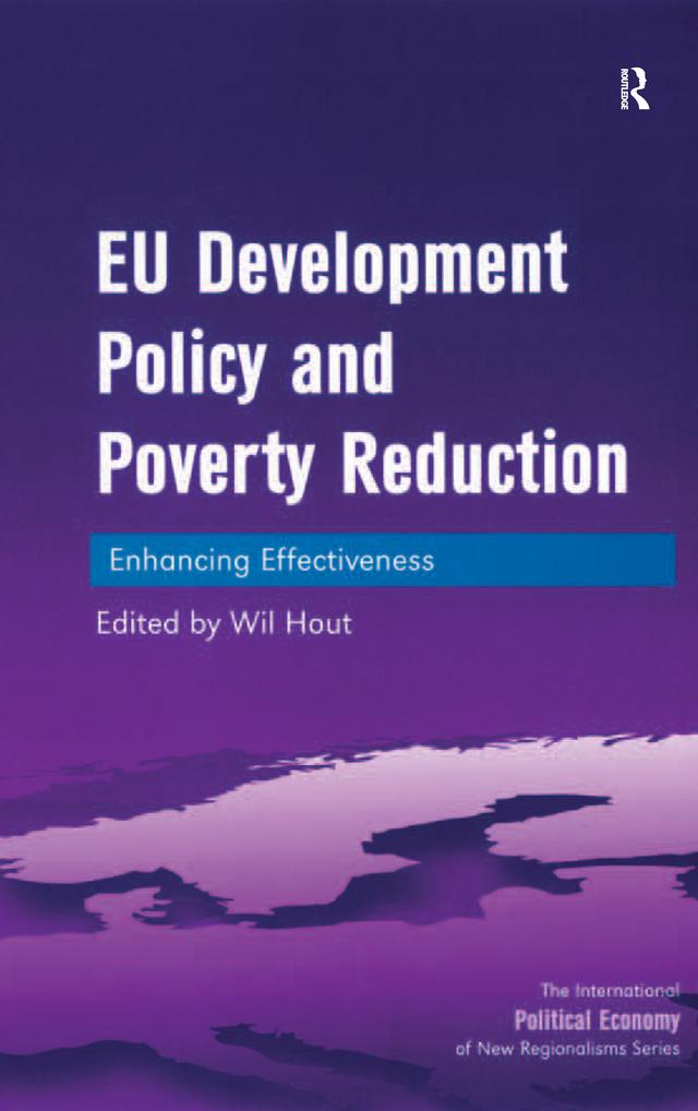 EU Development Policy and Poverty Reduction by Wil Hout
