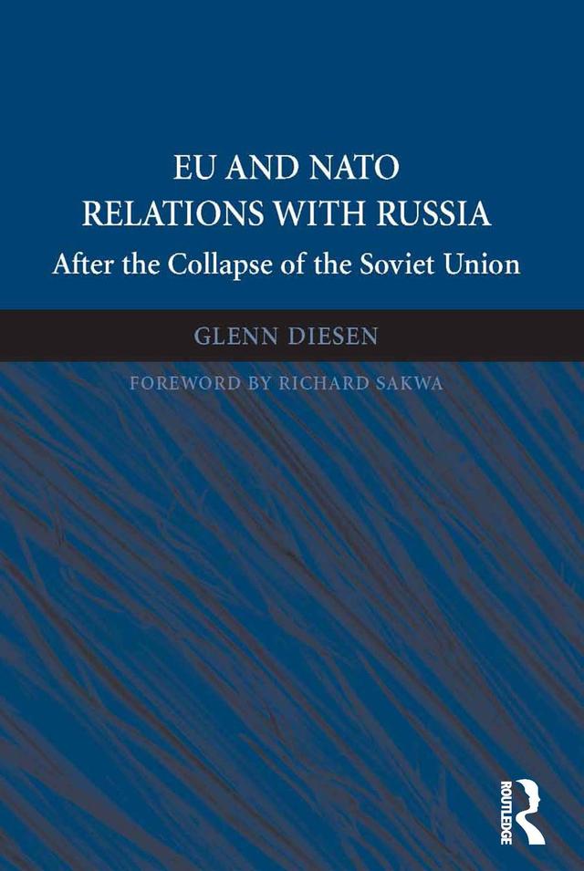 EU and NATO Relations with Russia by Glenn Diesen