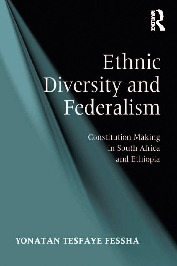 Ethnic Diversity and Federalism by Yonatan Tesfaye Fessha
