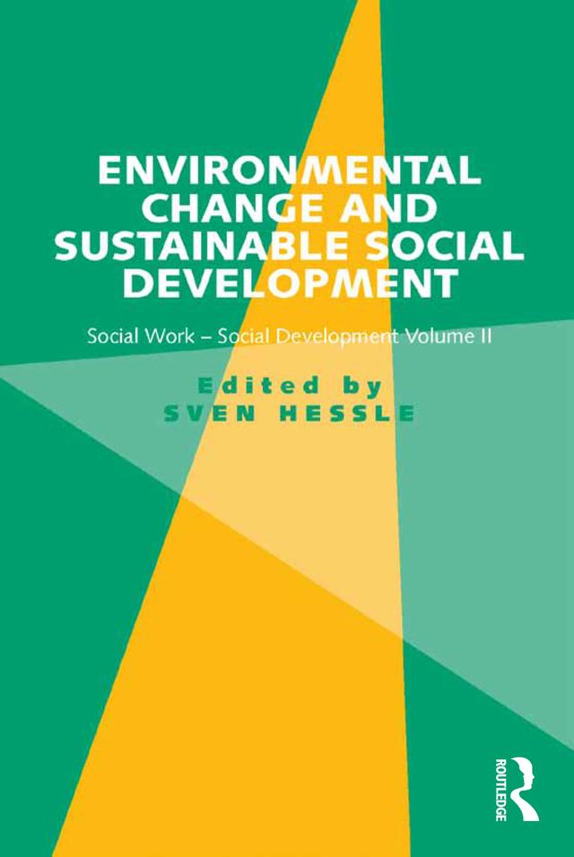 Environmental Change and Sustainable Social Development by Sven Hessle