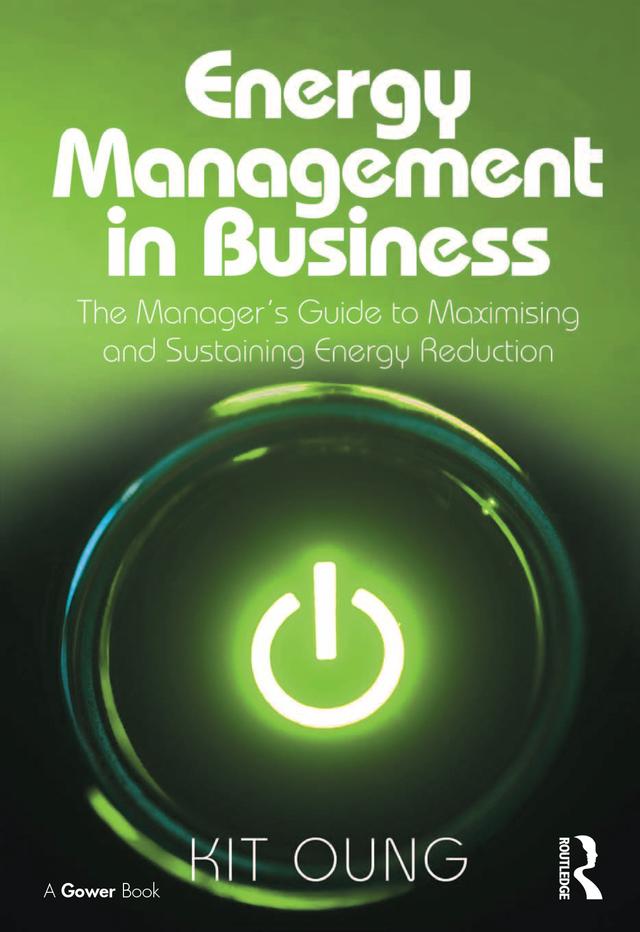 Energy Management in Business by Kit Oung