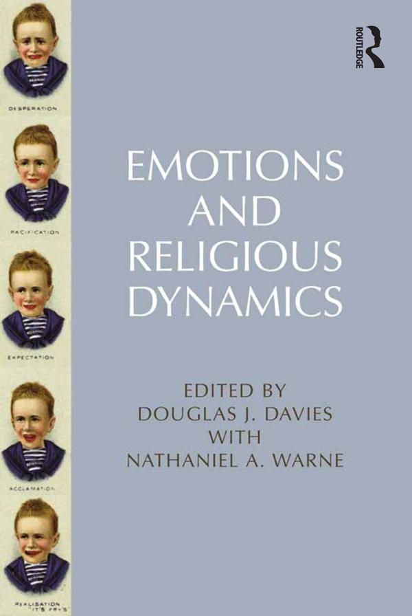 Emotions and Religious Dynamics by Douglas J. Davies, Nathaniel A. Warne