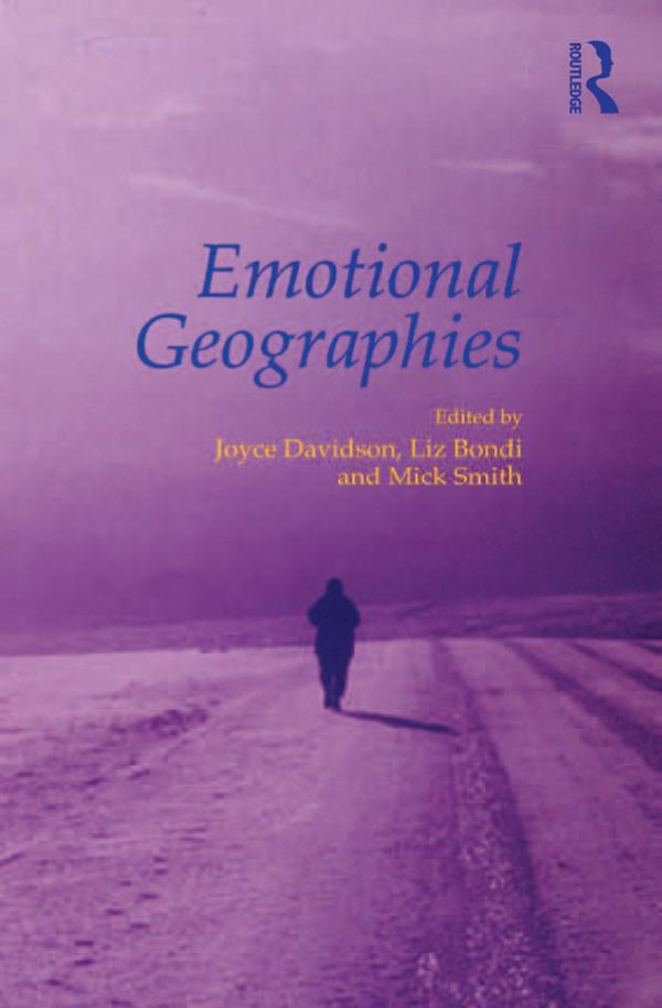 Emotional Geographies by Joyce Davidson, Liz Bondi