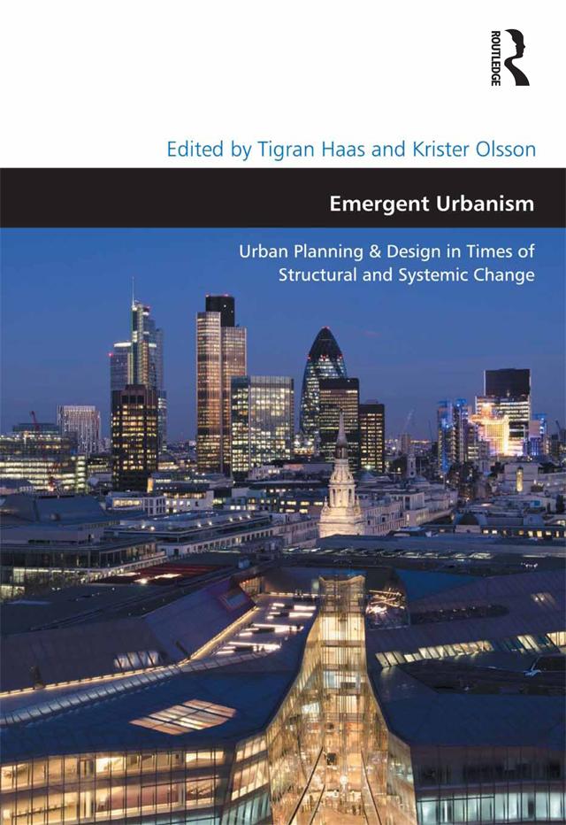 Emergent Urbanism by Krister Olsson, Tigran Haas