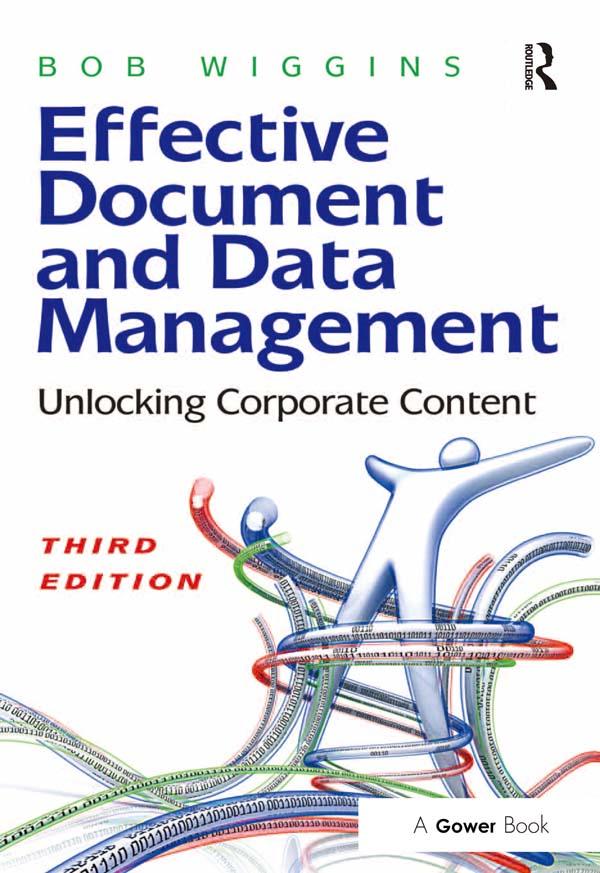 Effective Document and Data Management by Bob Wiggins