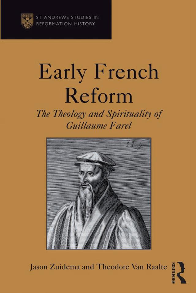 Early French Reform by Jason Zuidema, Theodore Van Raalte