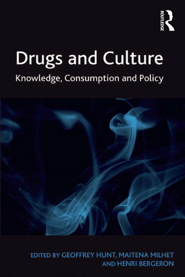 Drugs and Culture by Geoffrey Hunt, Maitena Milhet