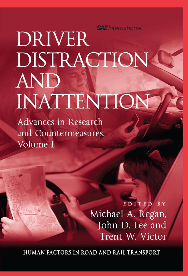 Driver Distraction and Inattention by John D. Lee, Michael A. Regan