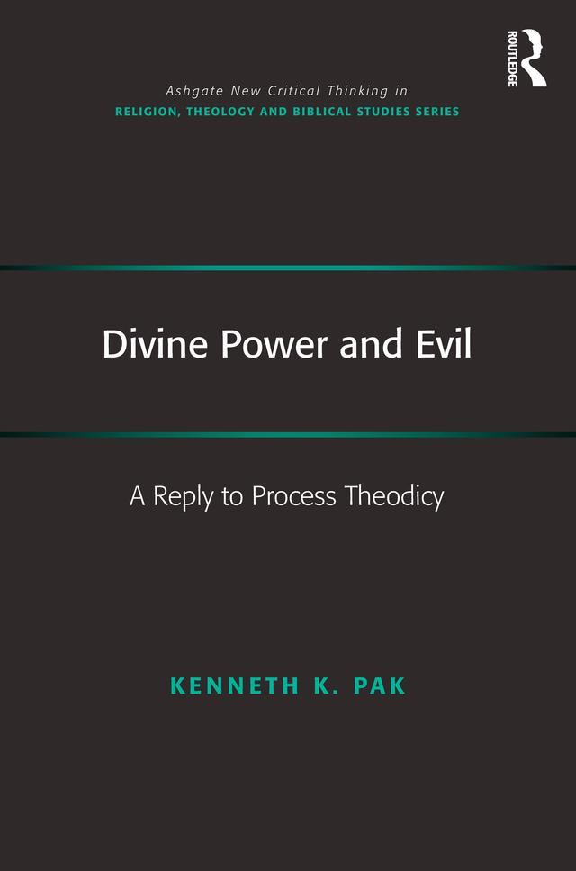 Divine Power and Evil by Kenneth K. Pak