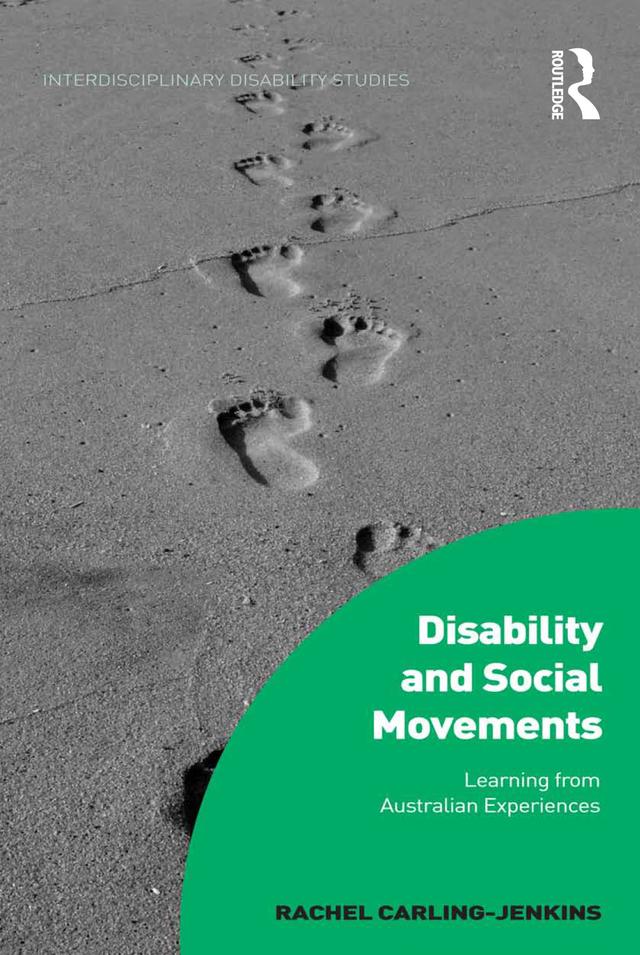 Disability and Social Movements by Rachel Carling-Jenkins