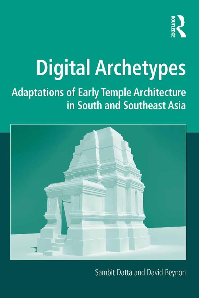 Digital Archetypes by David Beynon, Sambit Datta