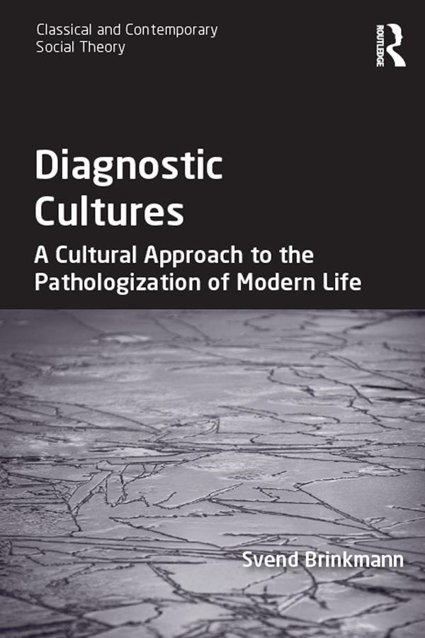 Diagnostic Cultures by Svend Brinkmann