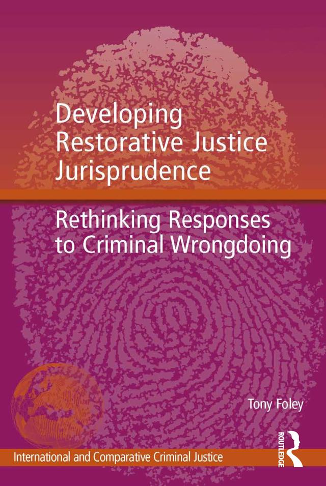 Developing Restorative Justice Jurisprudence by Tony Foley
