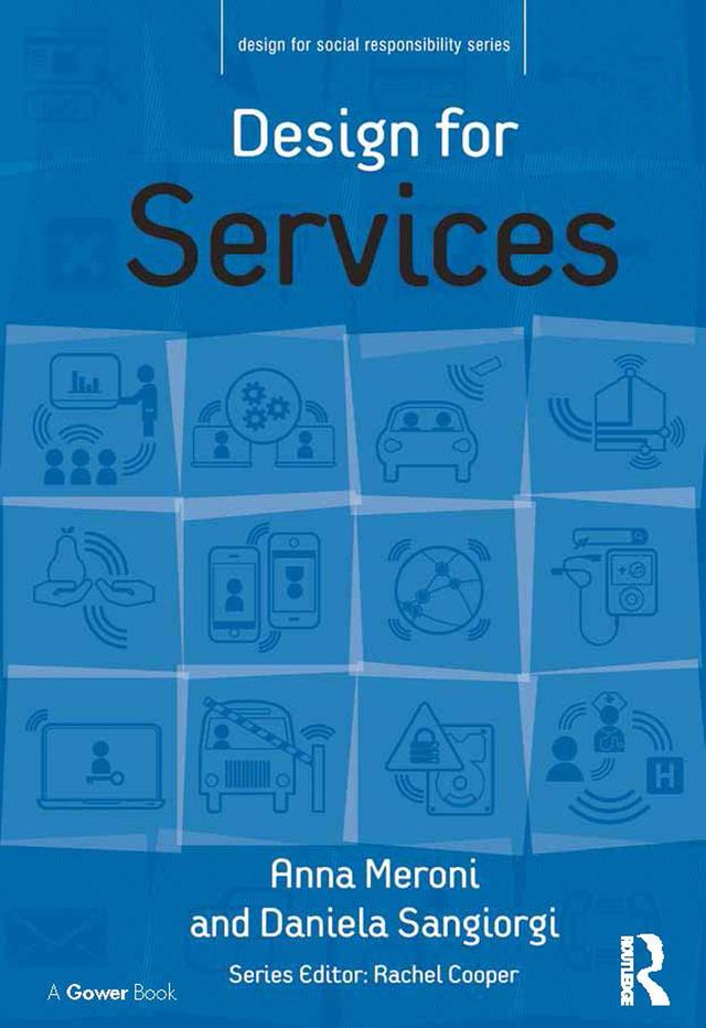 Design for Services by Anna Meroni, Daniela Sangiorgi
