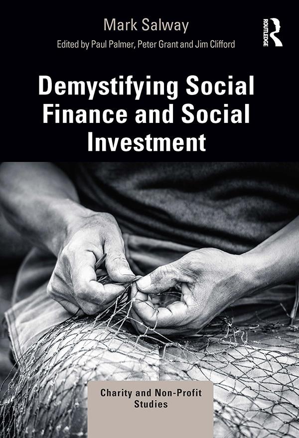 Demystifying Social Finance and Social Investment by Jim Clifford, Mark Salway, Paul Palmer, Peter Grant