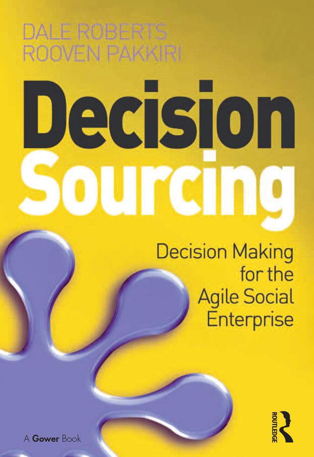Decision Sourcing by Dale Roberts, Rooven Pakkiri