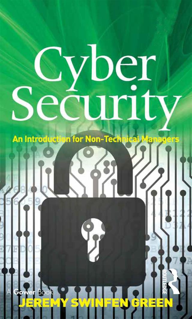 Cyber Security by Jeremy Swinfen Green