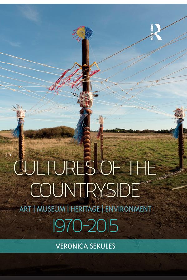 Cultures of the Countryside by Veronica Sekules