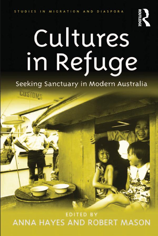 Cultures in Refuge by Anna Hayes, Robert Mason