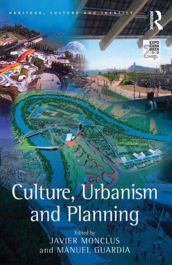 Culture, Urbanism and Planning by Javier Monclus, Manuel Guardia