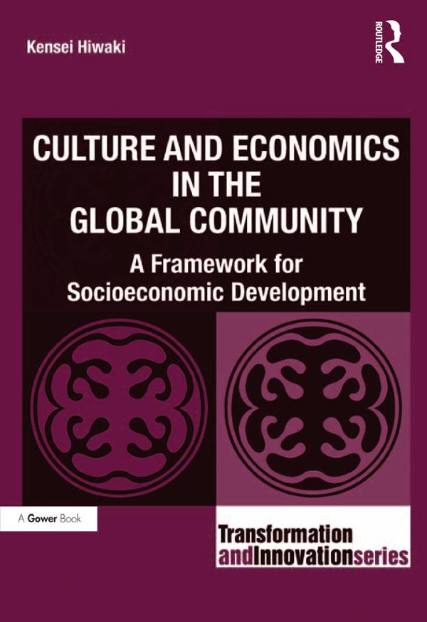 Culture and Economics in the Global Community by Kensei Hiwaki